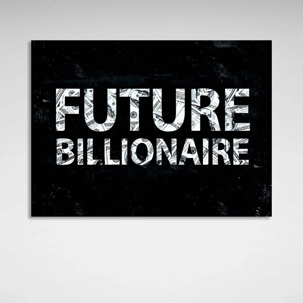 Future Billionaire. Motivational Canvas Wall Art Print