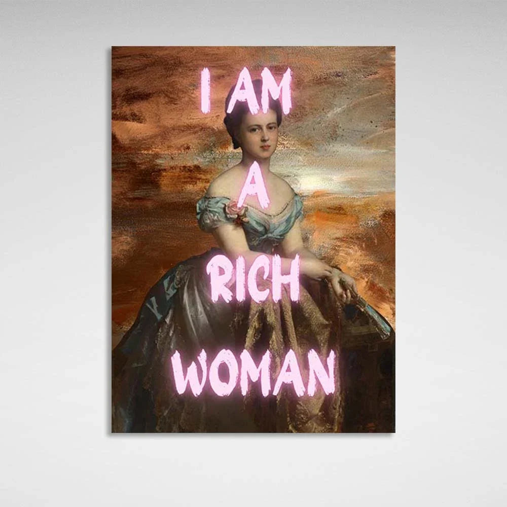 Canvas Wall Art Print I am a rich woman