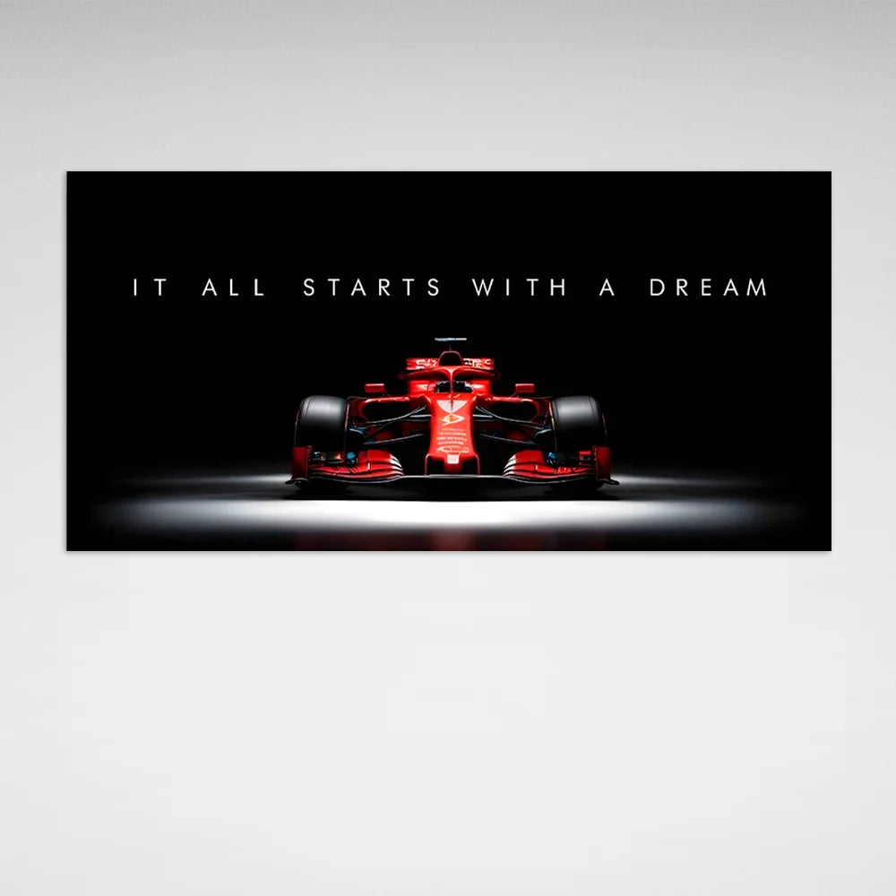 IT ALL STARTS WITH A DREAM FERRARI F1  Canvas Wall Art